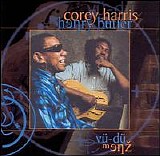 Corey Harris and Henry Butler - Vu-Du Menz