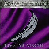 The Velvet Underground - Live MCMXCIII