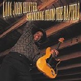 Long John Hunter - Swinging From The Rafters