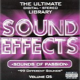 The Ultimate Digital Stereo Library - Sound Effects Volume 5: Sounds of Passion