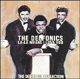 The Delfonics - La-La Means I Love You / The Definitive Collection