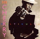 Don Cherry - Multikulti