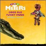 The Meters - Good Old Funky Music