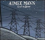 Aimee Mann - Lost in Space