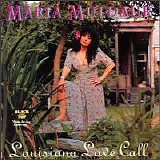 Maria Muldaur - Louisiana Love Call