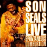 Son Seals - Live  Spontaneous Combustion