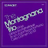 Montagnana Trio - Bruch: Eight Pieces for Piano, Cello and Clarinet, Op. 83.  Glinka: Trio Pathetique