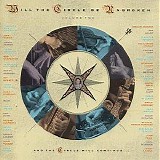 The Nitty Gritty Dirt Band - Will The Circle Be Unbroken -- Volume Two