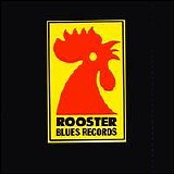 Various artists - Rooster Blues Records 1980-2000