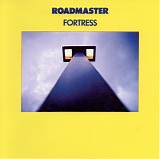 Roadmaster - Fortress