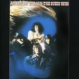 THE GUESS WHO - American Woman