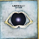 Leftfield - Leftism