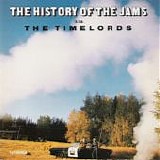 The JAMS - The History of the JAMS a.k.a. The Timelords