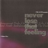 Various artists - Never Lose That Feeling Volume One