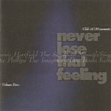 Various artists - Never Lose That Feeling Volume Two