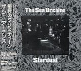The Sea Urchins - Stardust