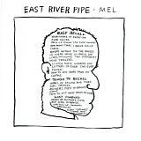 East River Pipe - Mel