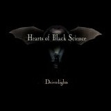 Hearts Of Black Science - Driverlights