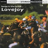 Lovejoy - Songs in the Key of Lovejoy