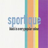 Sportique - Black is a Very Popular Colour