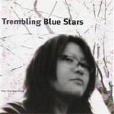 Trembling Blue Stars - Her Handwriting