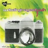 Various artists - Our Floating Images of Youth