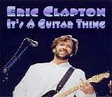 Eric Clapton - It's A Guitar Thing