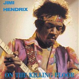 Jimi Hendrix - On The Killing Floor