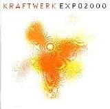 Kraftwerk - Expo 2000