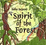 Baka Beyond - Spirit of the Forest