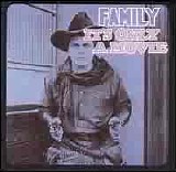 Family - It's Only a Movie (Remastered)