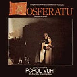 Popol Vuh - Nosferatu  (On The Way To A Little Way)