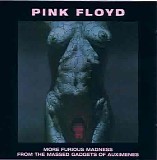 Pink Floyd - More Furious Madness