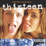 Original Soundtrack - Thirteen