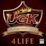 UGK - UGK 4 Life