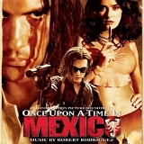 Ost - Once Upon A Time In Mexico