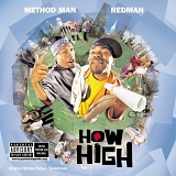 Method Man And Redman - How High Soundtrack