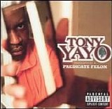 Tony Yayo - Thoughts Of A Predicate Felon