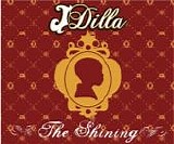 J Dilla - The Shining (Promo)