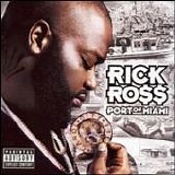 Rick Ross - Port Of Miami