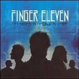 Finger Eleven - Them Vs You Vs Me-2007