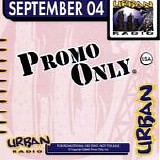 Various artists - Promo Only Urban Radio September 2004