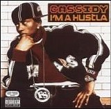 Cassidy - I'm A Hustla