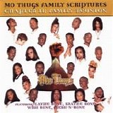 Mo Thugs Family Scriptures - Chapter II - Family Reunion