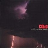 Cold - A Different Kind of Pain (Single) -2005-