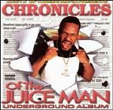 Juicy J - Chronicles of the Juice Man