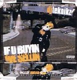 Various artists - DJ Teknikz-If U Buyin We Selli