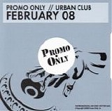 Various artists - Promo Only Urban Club February