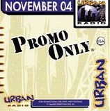 Various artists - Promo Only Urban Radio November 2004