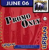 Various artists - Promo Only Urban Radio June